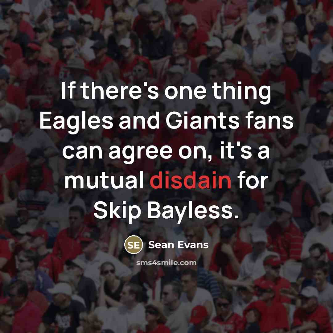 “If there's one thing Eagles and Giants fans can agree…” quote by Sean Evans