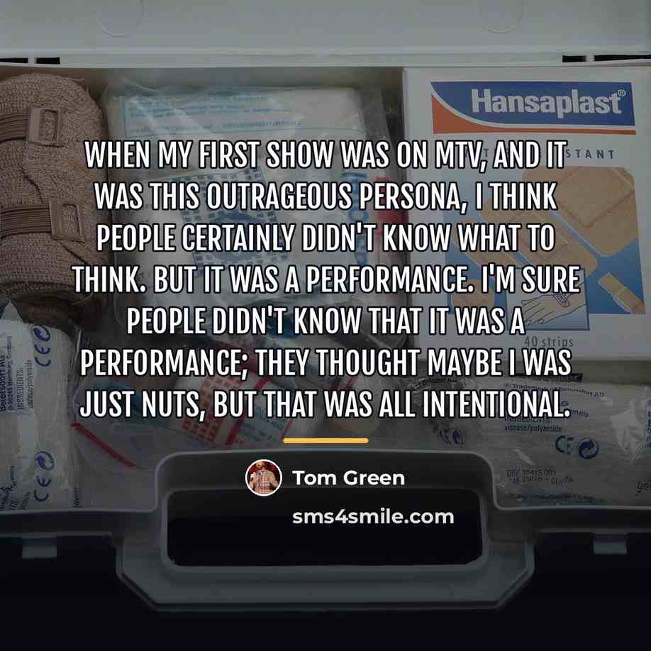 “When my first show was on MTV, and it was…” quote by Tom Green