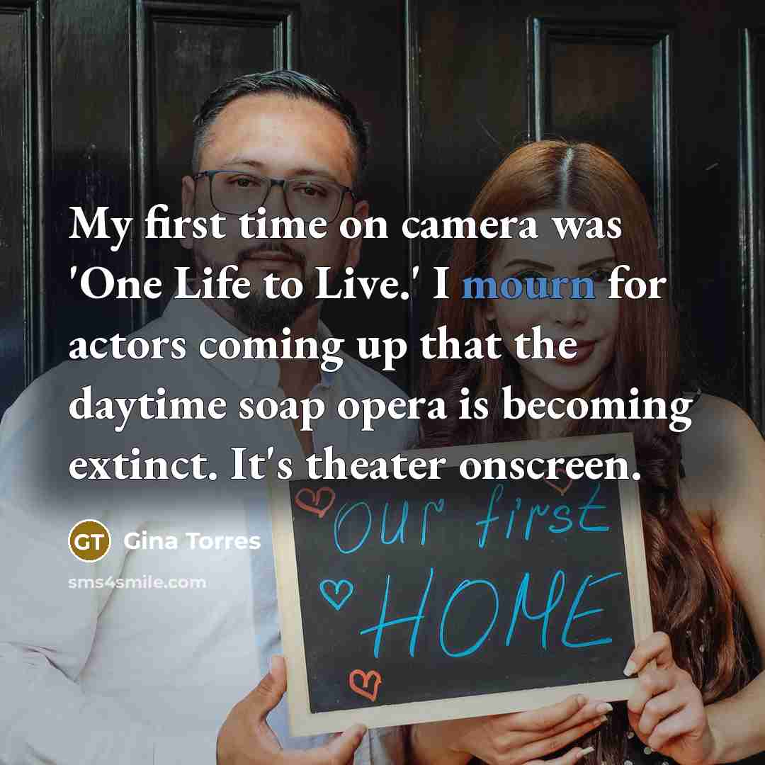 “My first time on camera was 'One Life to Live.'…” quote by Gina Torres