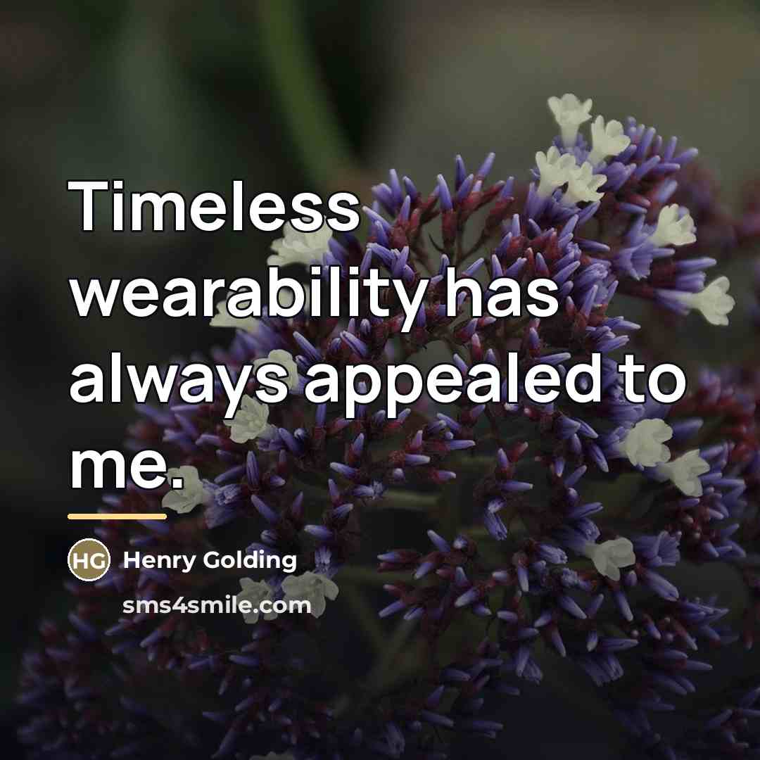“Timeless wearability has always appealed to me.…” quote by Henry Golding