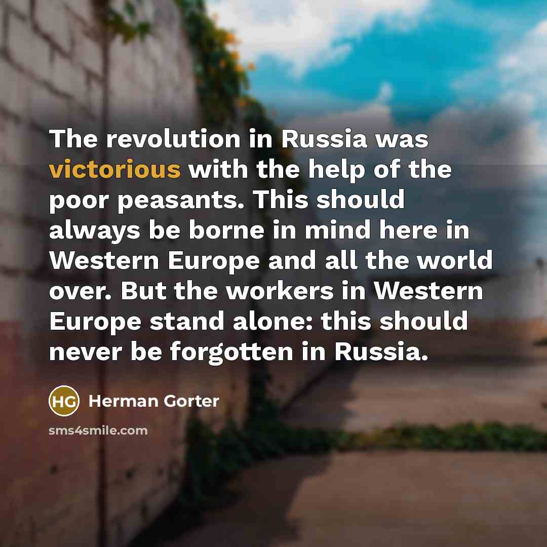 “The revolution in Russia was victorious with the help of…” quote by Herman Gorter