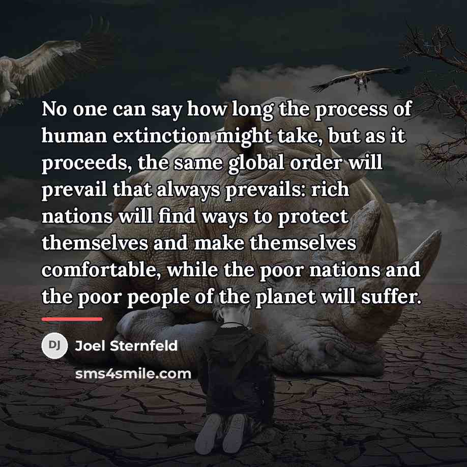 “No one can say how long the process of human…” quote by Joel Sternfeld