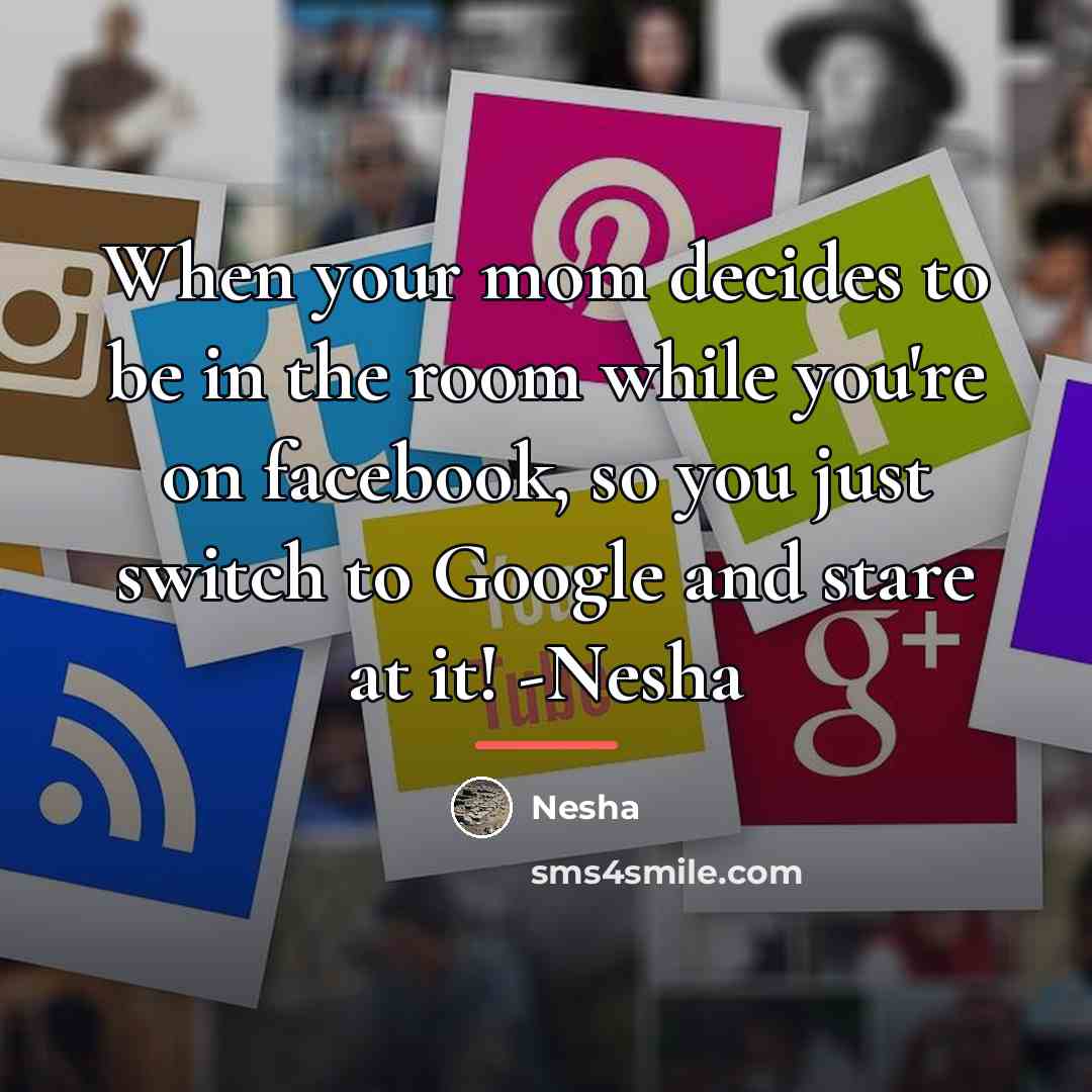 “When your mom decides to be in the room while…” quote by Nesha