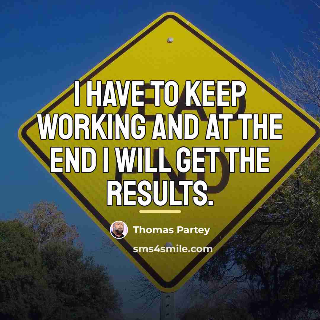 “I have to keep working and at the end I…” quote by Thomas Partey