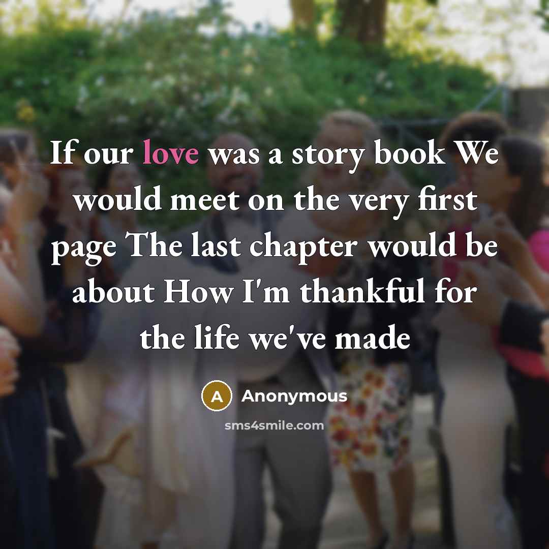 “If our love was a story book We would meet…” quote by Anonymous