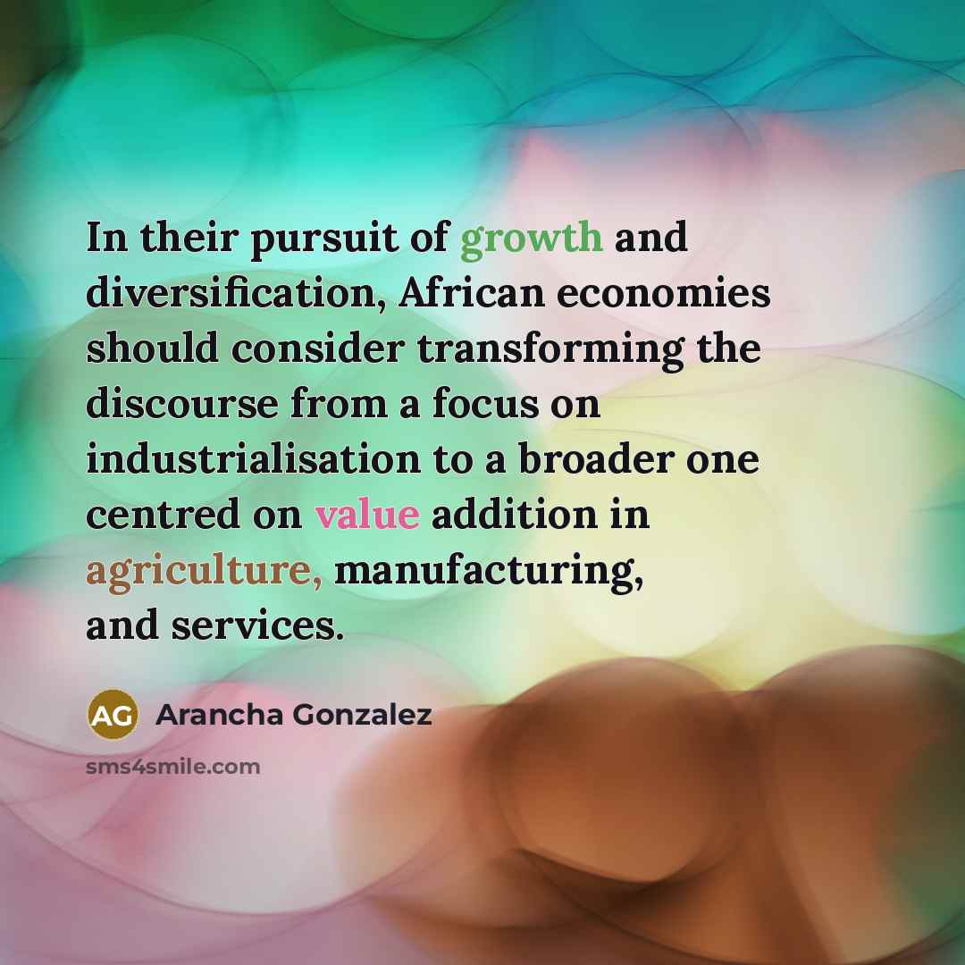 “In their pursuit of growth and diversification, African economies should…” quote by Arancha Gonzalez