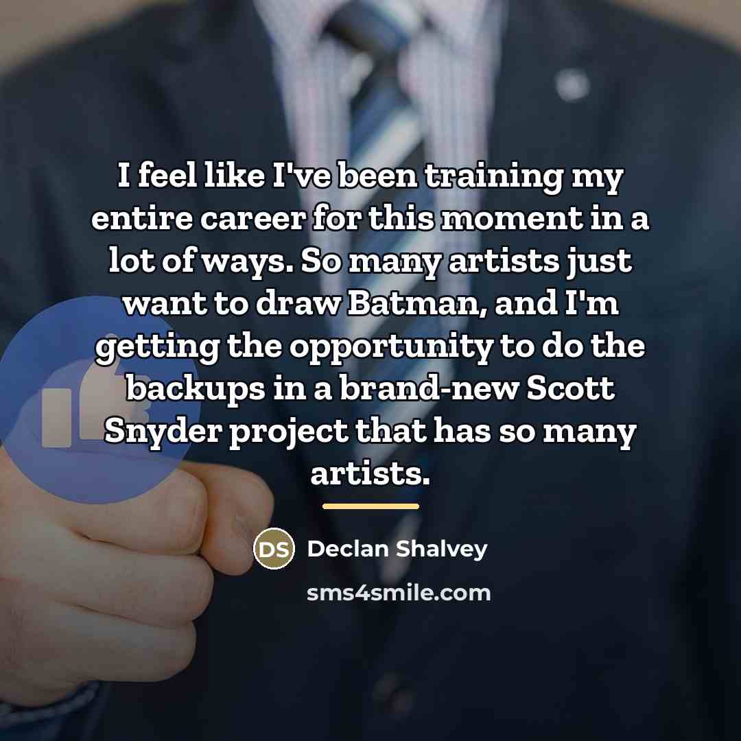 “I feel like I've been training my entire career for…” quote by Declan Shalvey