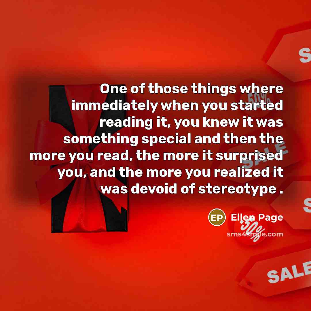 “One of those things where immediately when you started reading…” quote by Ellen Page