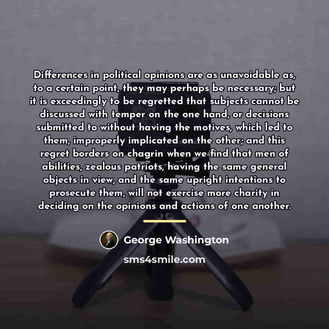 “Differences in political opinions are as unavoidable as, to a…” quote by George Washington