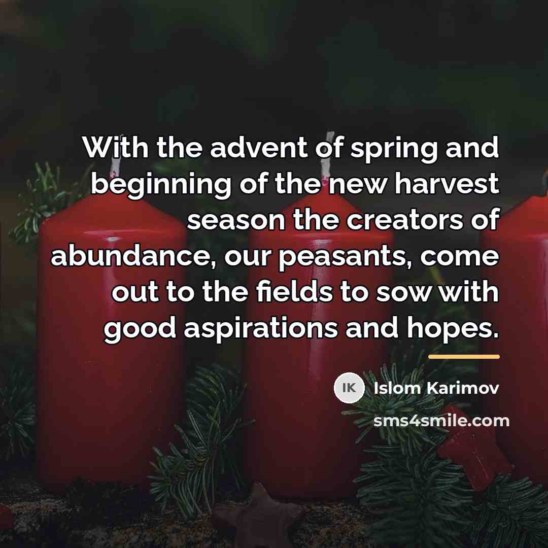 “With the advent of spring and beginning of the new…” quote by Islom Karimov
