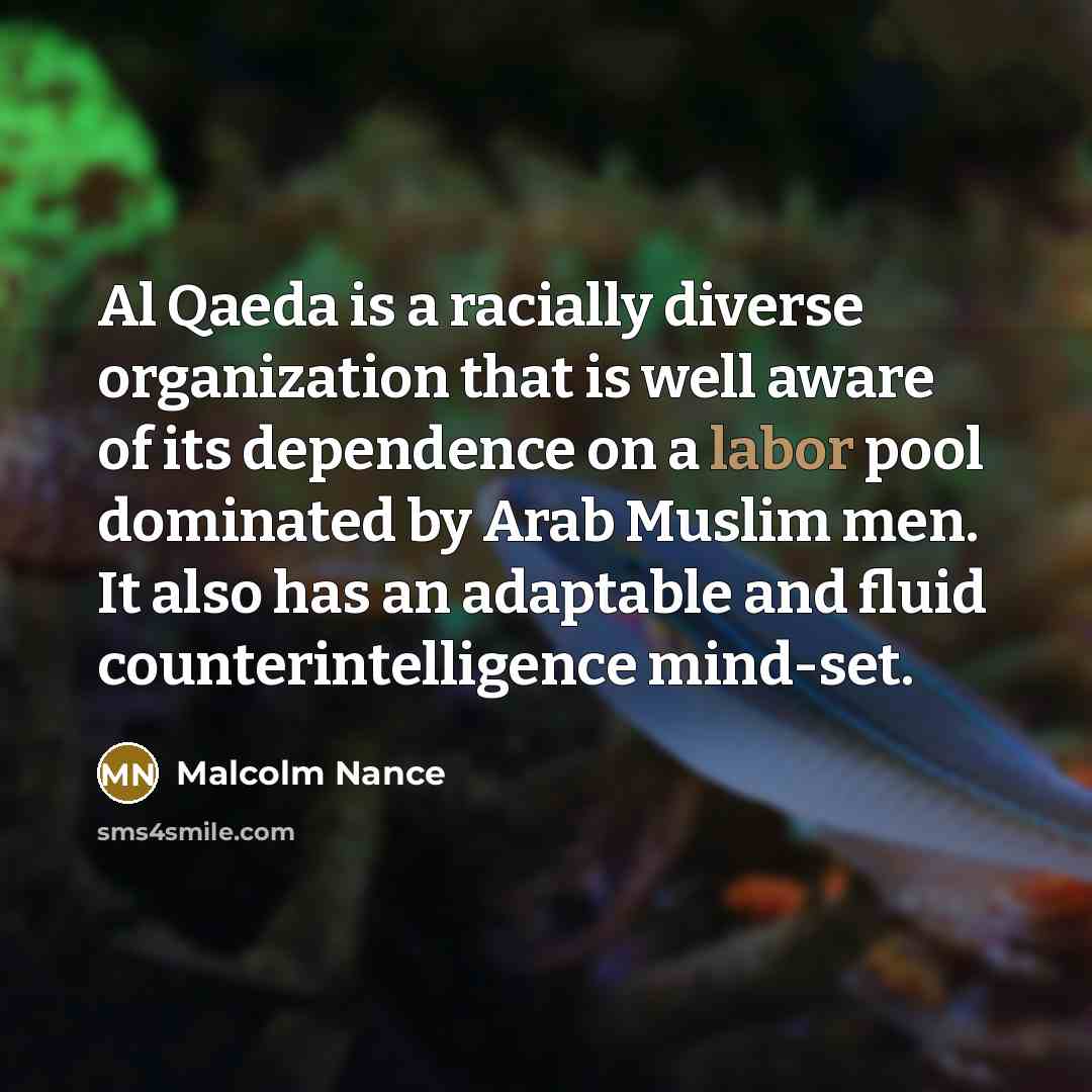 “Al Qaeda is a racially diverse organization that is well…” quote by Malcolm Nance