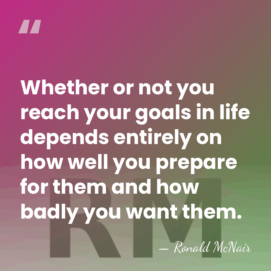 Whether or not you reach your goals in life depends entirely on&hellip; - Ronald McNair
