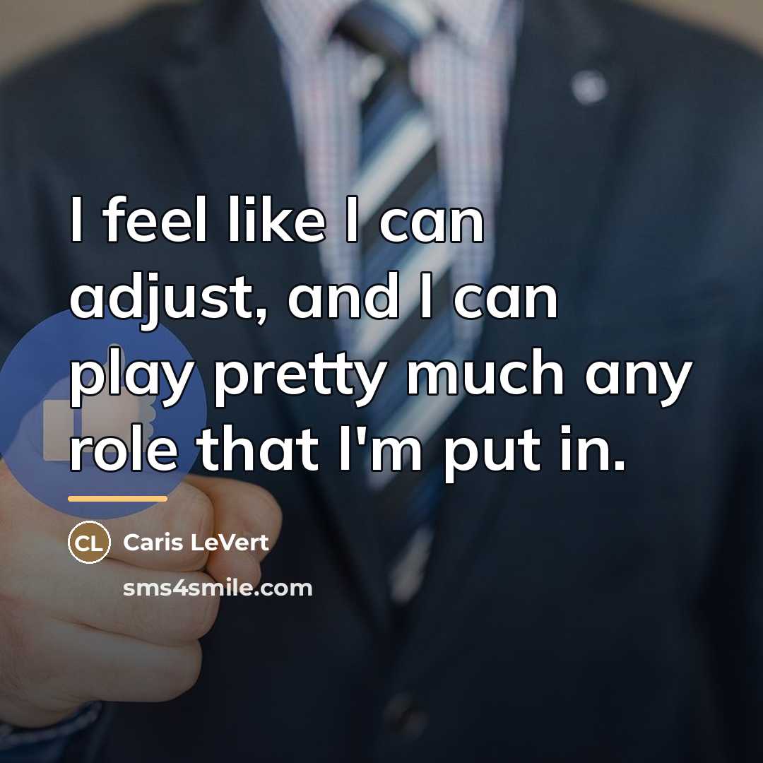 “I feel like I can adjust, and I can play…” quote by Caris LeVert