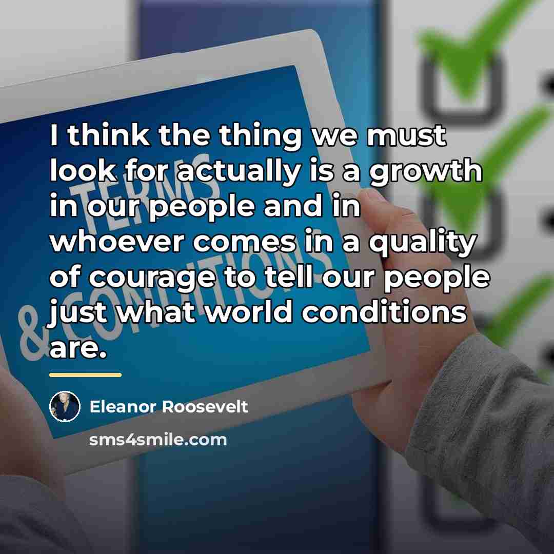“I think the thing we must look for actually is…” quote by Eleanor Roosevelt