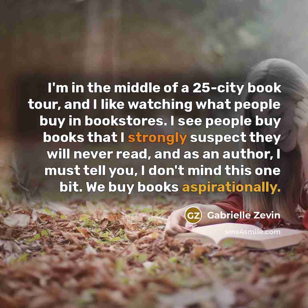 “I'm in the middle of a 25-city book tour, and…” quote by Gabrielle Zevin