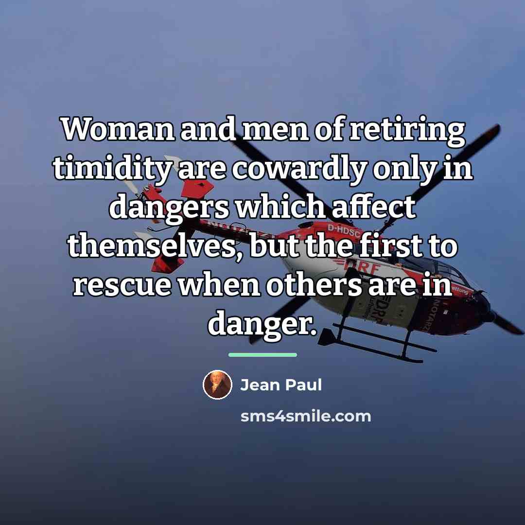 “Woman and men of retiring timidity are cowardly only in…” quote by Jean Paul