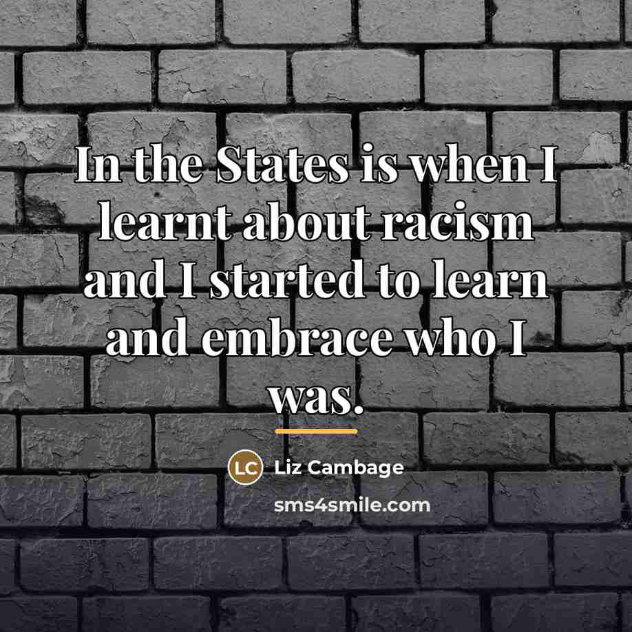 “In the States is when I learnt about racism and…” quote by Liz Cambage