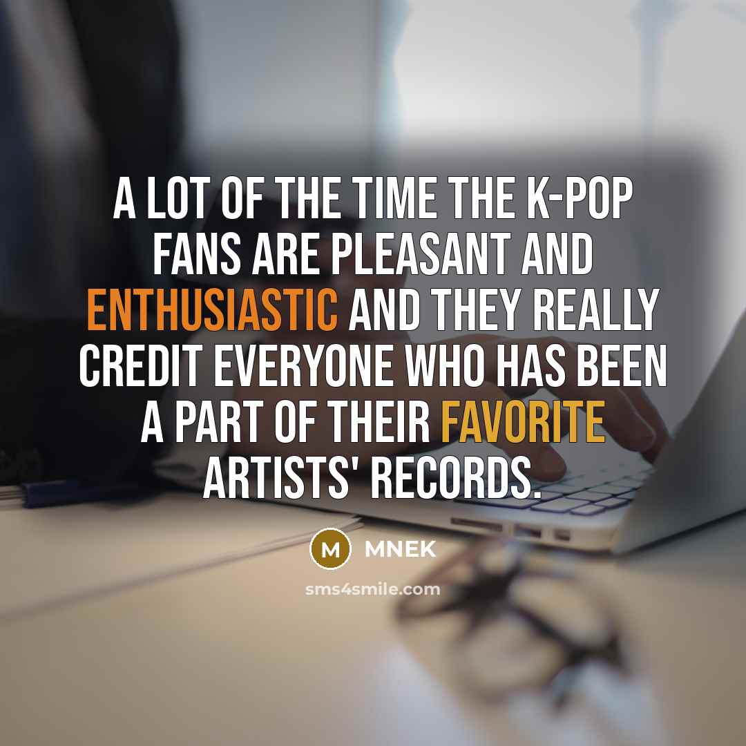 “A lot of the time the K-pop fans are pleasant…” quote by MNEK