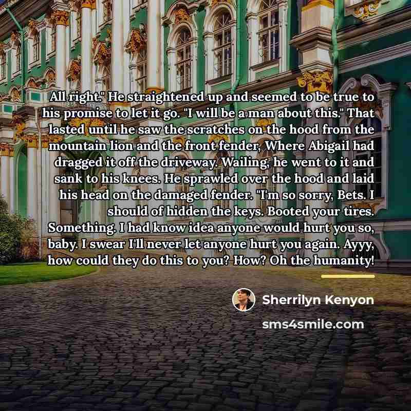 “All right." He straightened up and seemed to be true…” quote by Sherrilyn Kenyon