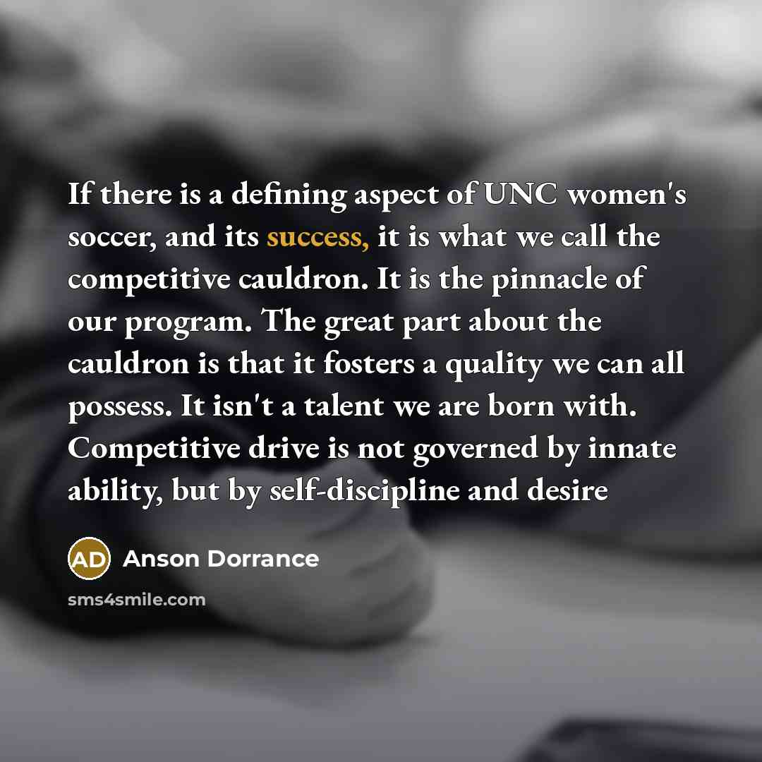 “If there is a defining aspect of UNC women's soccer,…” quote by Anson Dorrance