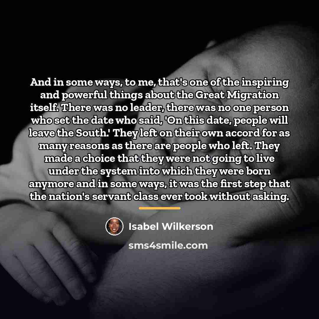 “And in some ways, to me, that's one of the…” quote by Isabel Wilkerson