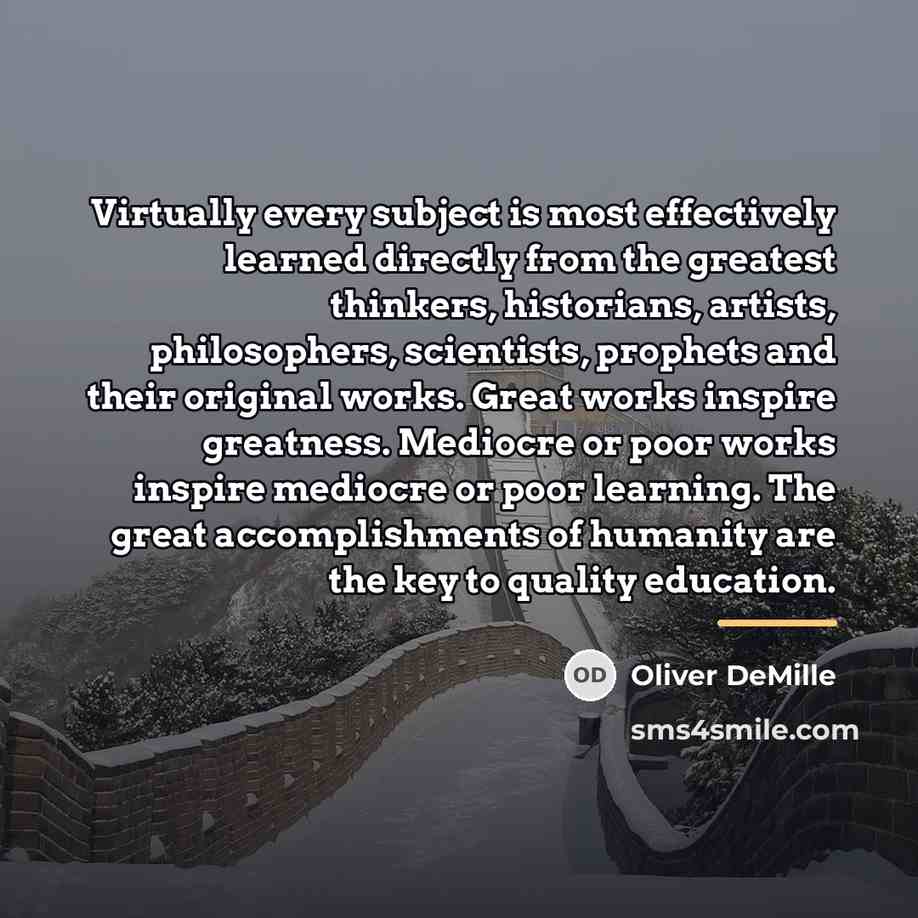 “Virtually every subject is most effectively learned directly from the…” quote by Oliver DeMille