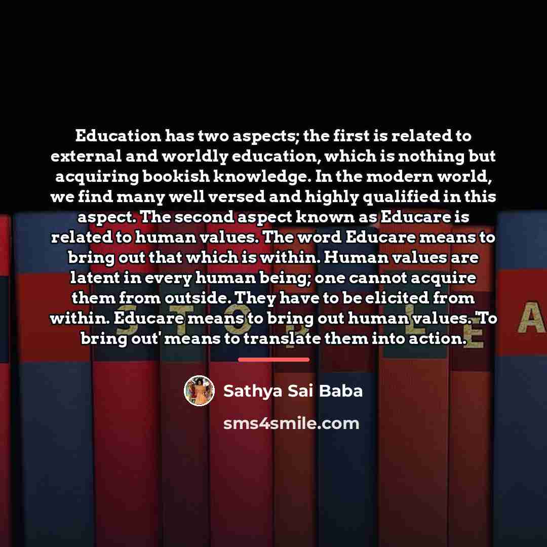 “Education has two aspects; the first is related to external…” quote by Sathya Sai Baba