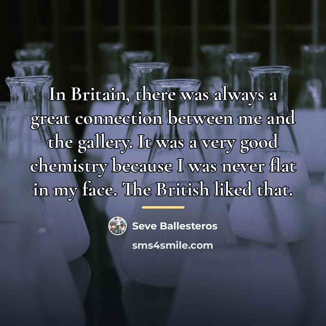 “In Britain, there was always a great connection between me…” quote by Seve Ballesteros