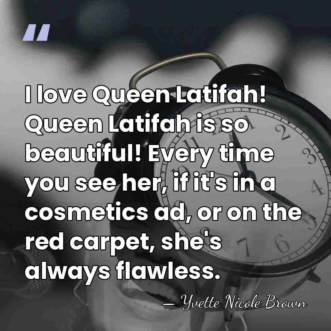 I love Queen Latifah! Queen Latifah is so beautiful! Every time you&hellip; - Yvette Nicole Brown