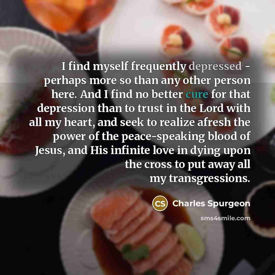 “I find myself frequently depressed - perhaps more so than…” quote by Charles Spurgeon