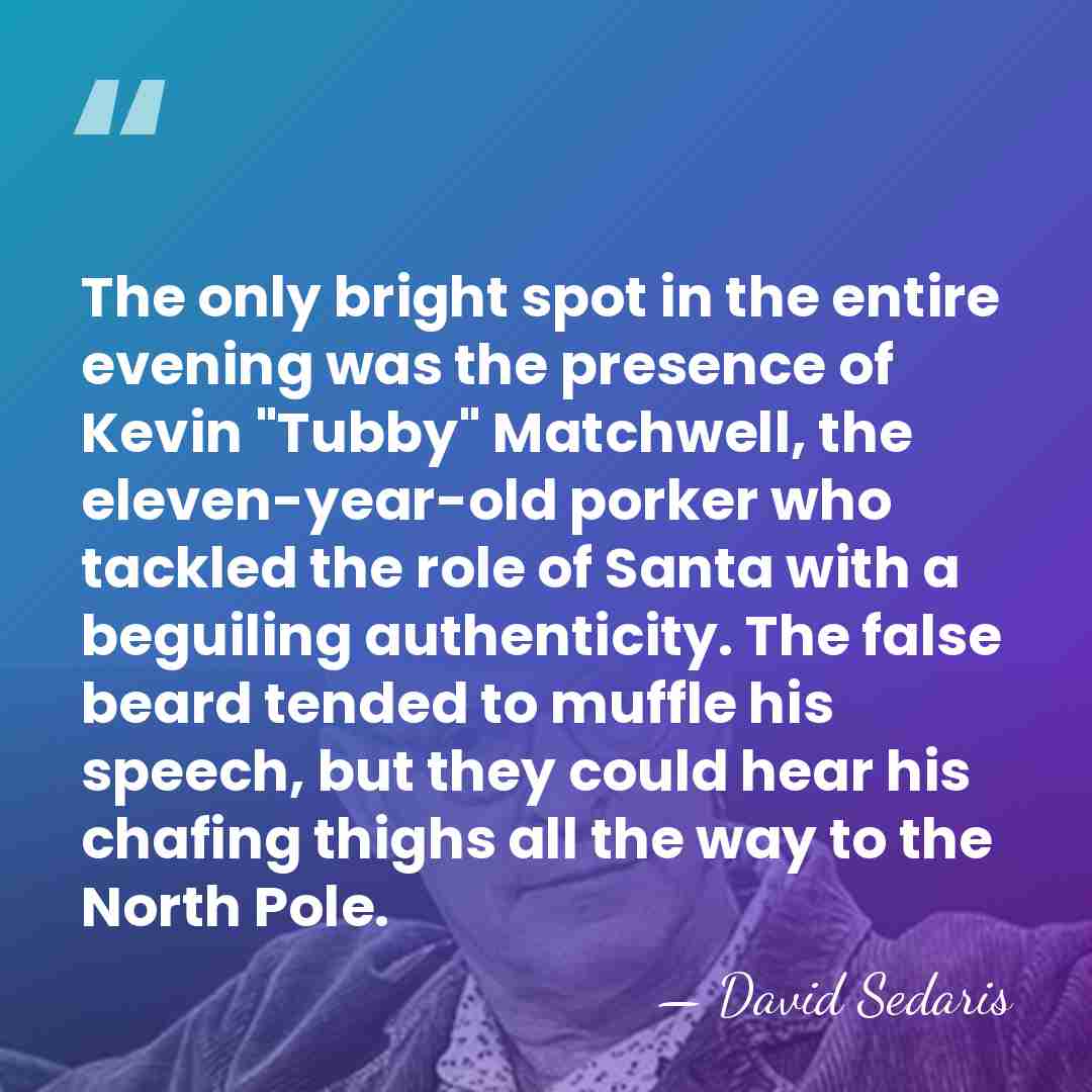 The only bright spot in the entire evening was the presence of&hellip; - David Sedaris