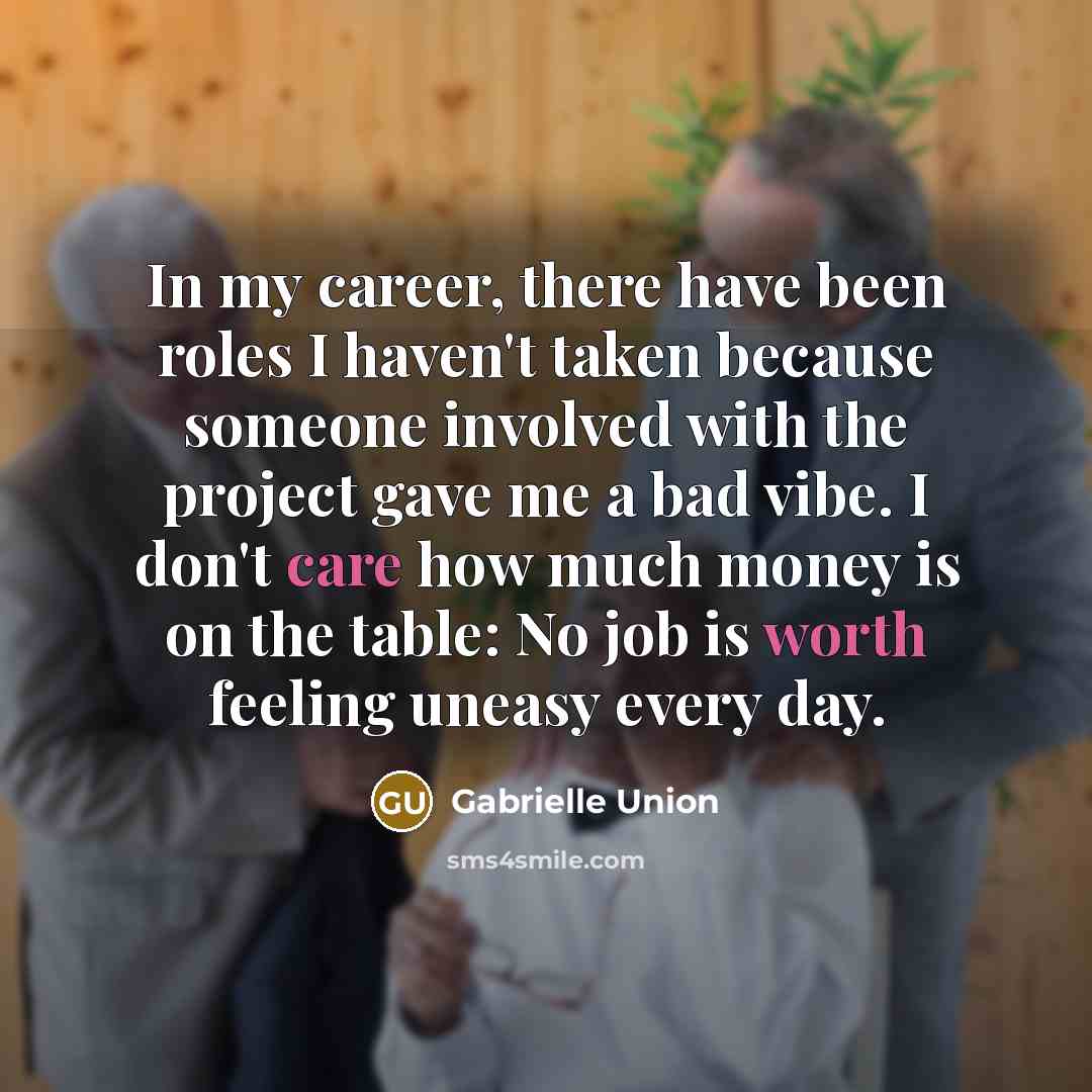 “In my career, there have been roles I haven't taken…” quote by Gabrielle Union