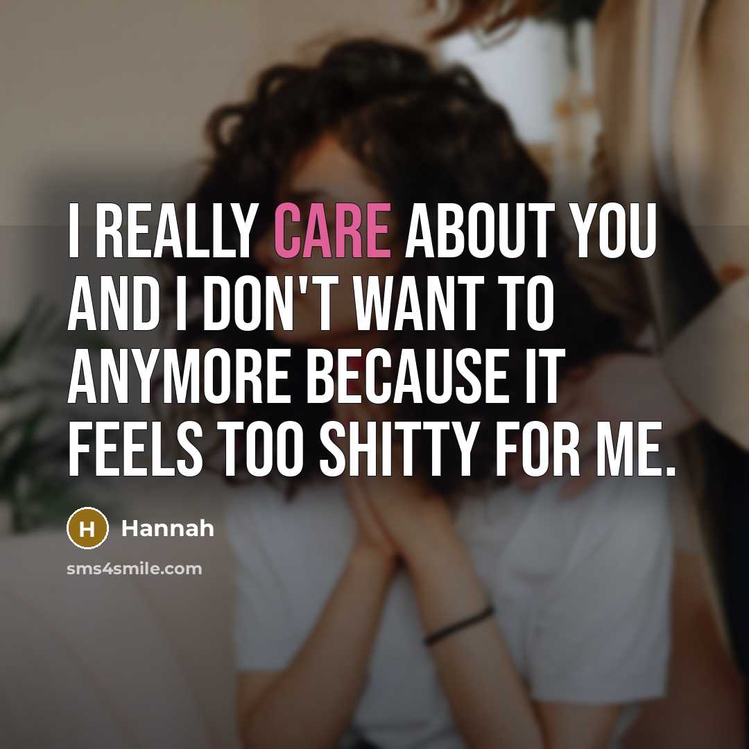 “I really care about you and I don't want to…” quote by Hannah