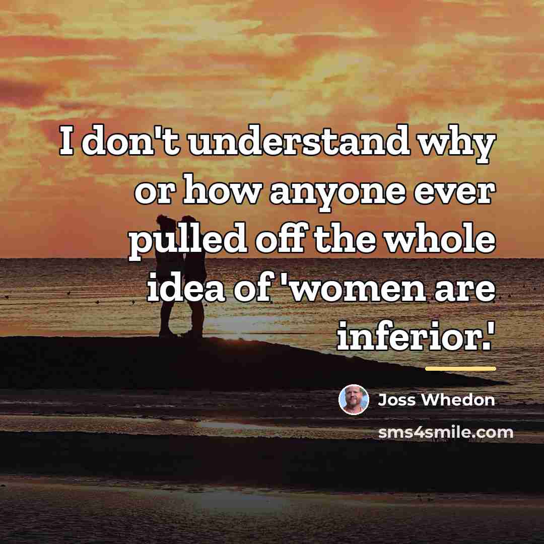 “I don't understand why or how anyone ever pulled off…” quote by Joss Whedon