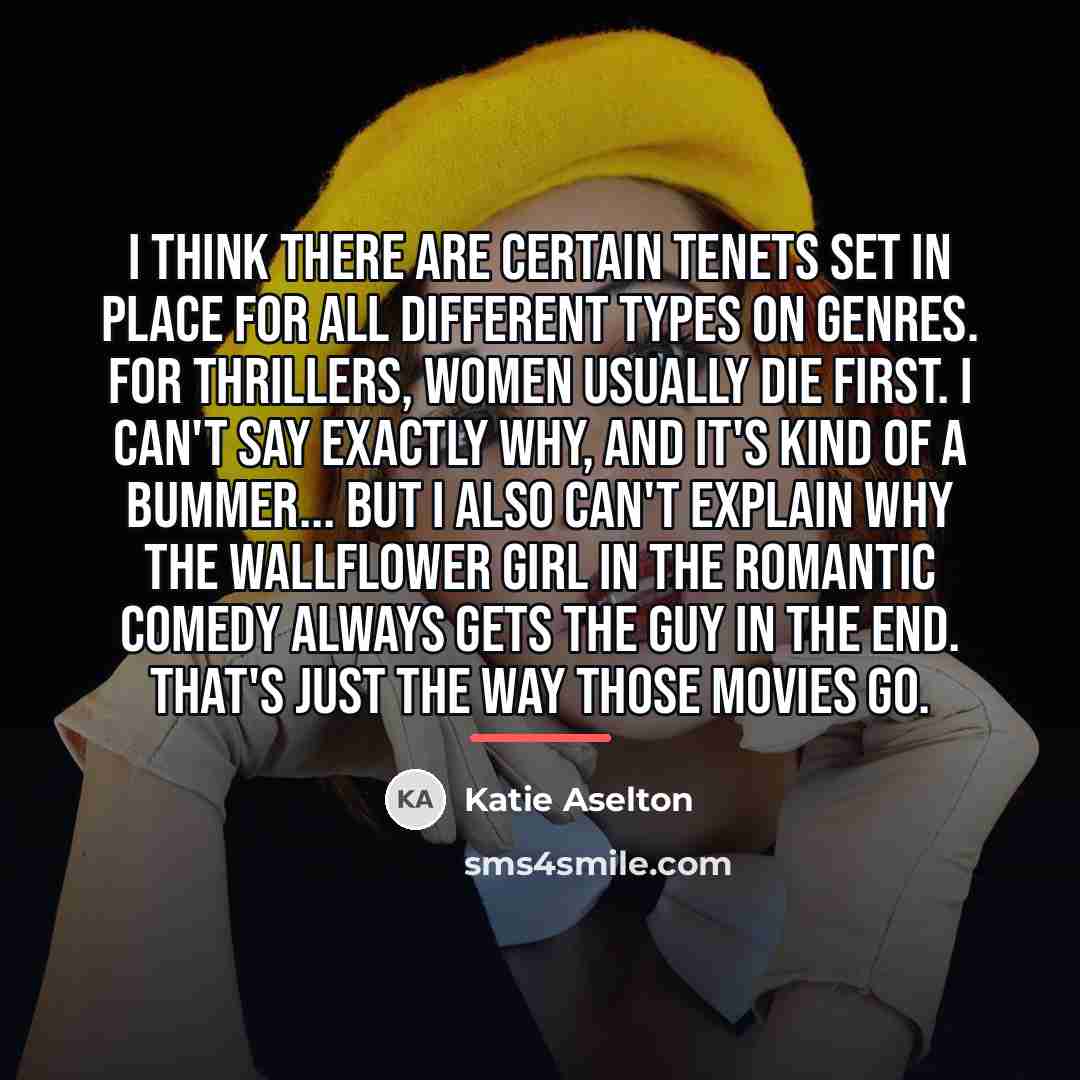 “I think there are certain tenets set in place for…” quote by Katie Aselton