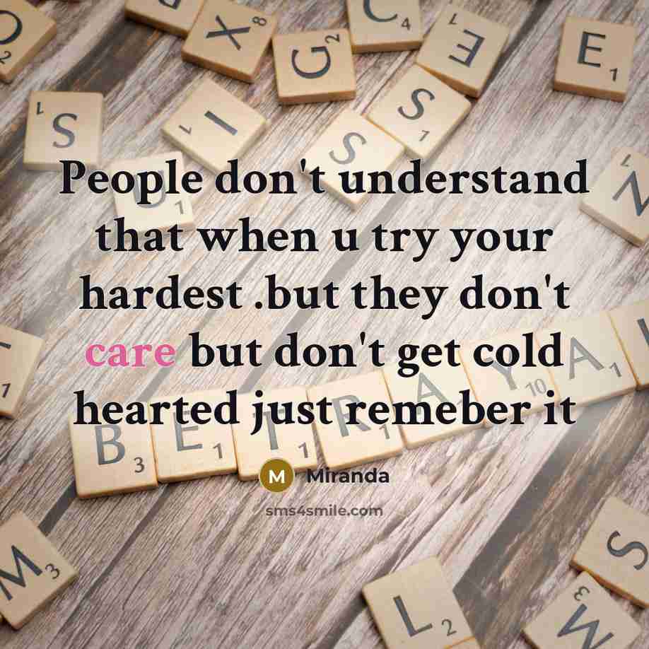 “People don't understand that when u try your hardest .but…” quote by Miranda
