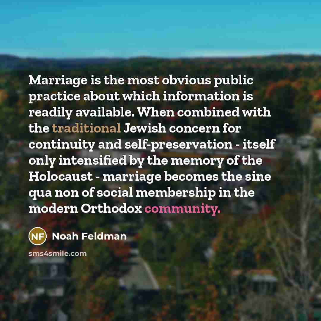 “Marriage is the most obvious public practice about which information…” quote by Noah Feldman
