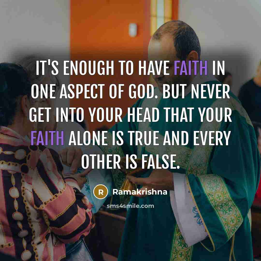 “It's enough to have faith in one aspect of God.…” quote by Ramakrishna