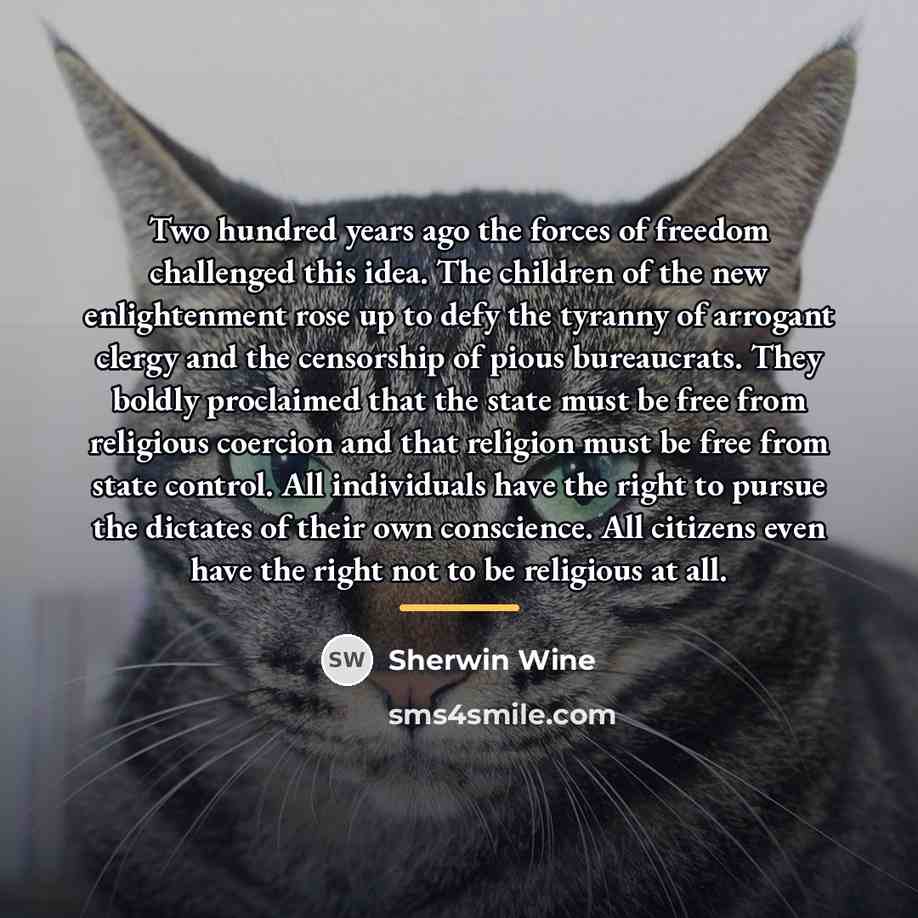 “Two hundred years ago the forces of freedom challenged this…” quote by Sherwin Wine
