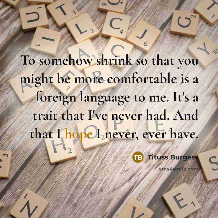“To somehow shrink so that you might be more comfortable…” quote by Tituss Burgess
