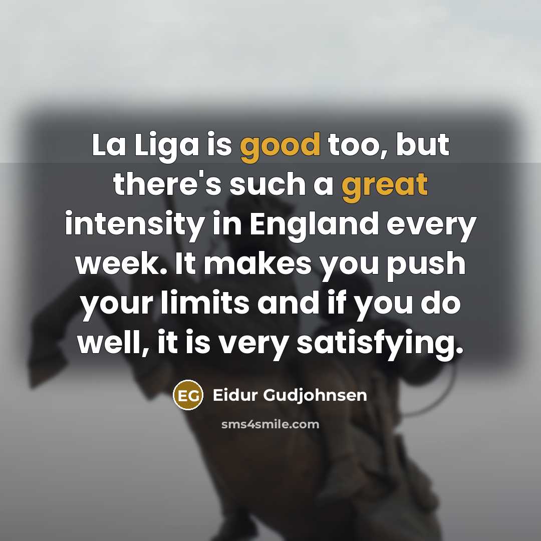 “La Liga is good too, but there's such a great…” quote by Eidur Gudjohnsen