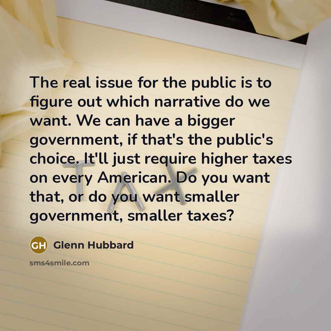 “The real issue for the public is to figure out…” quote by Glenn Hubbard