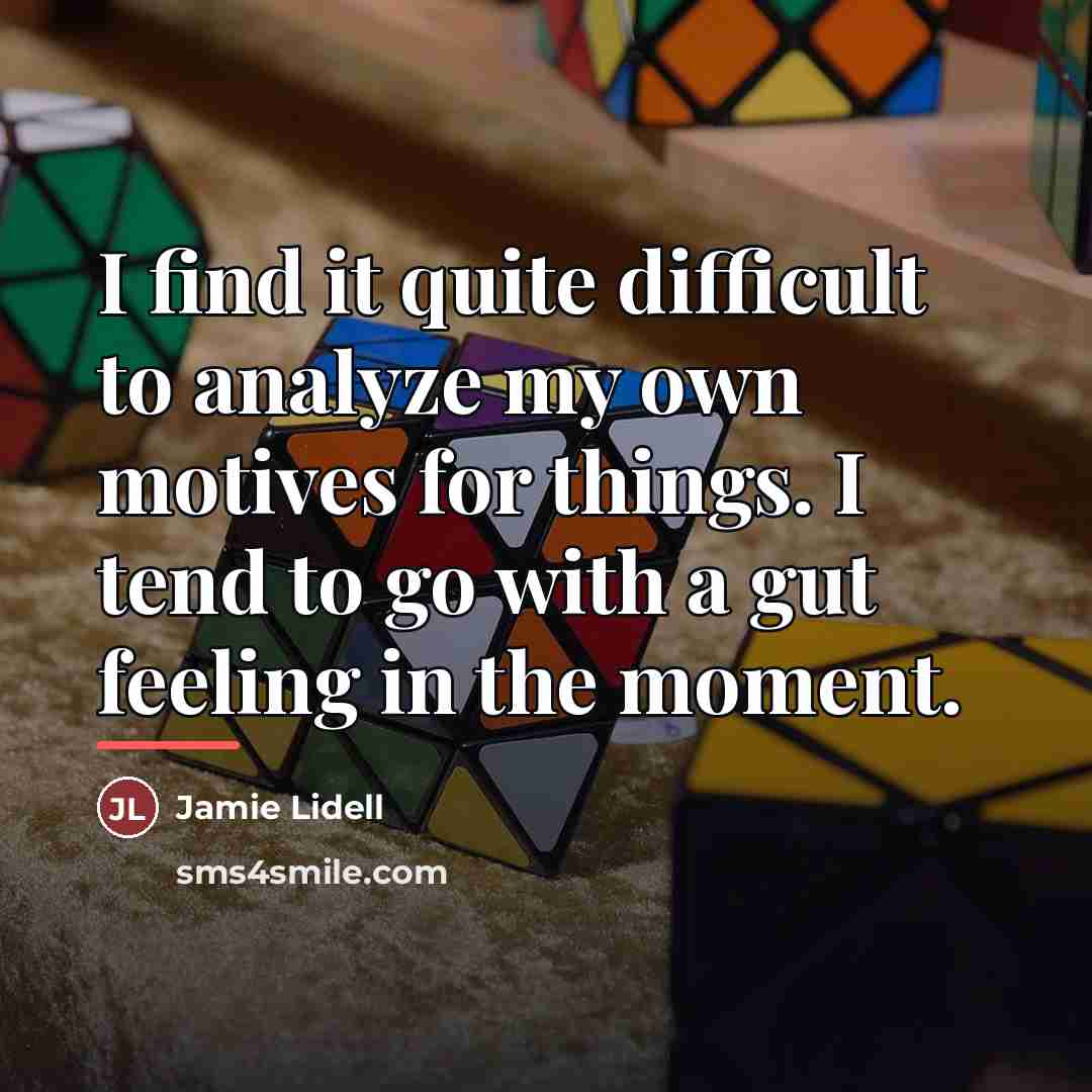 “I find it quite difficult to analyze my own motives…” quote by Jamie Lidell