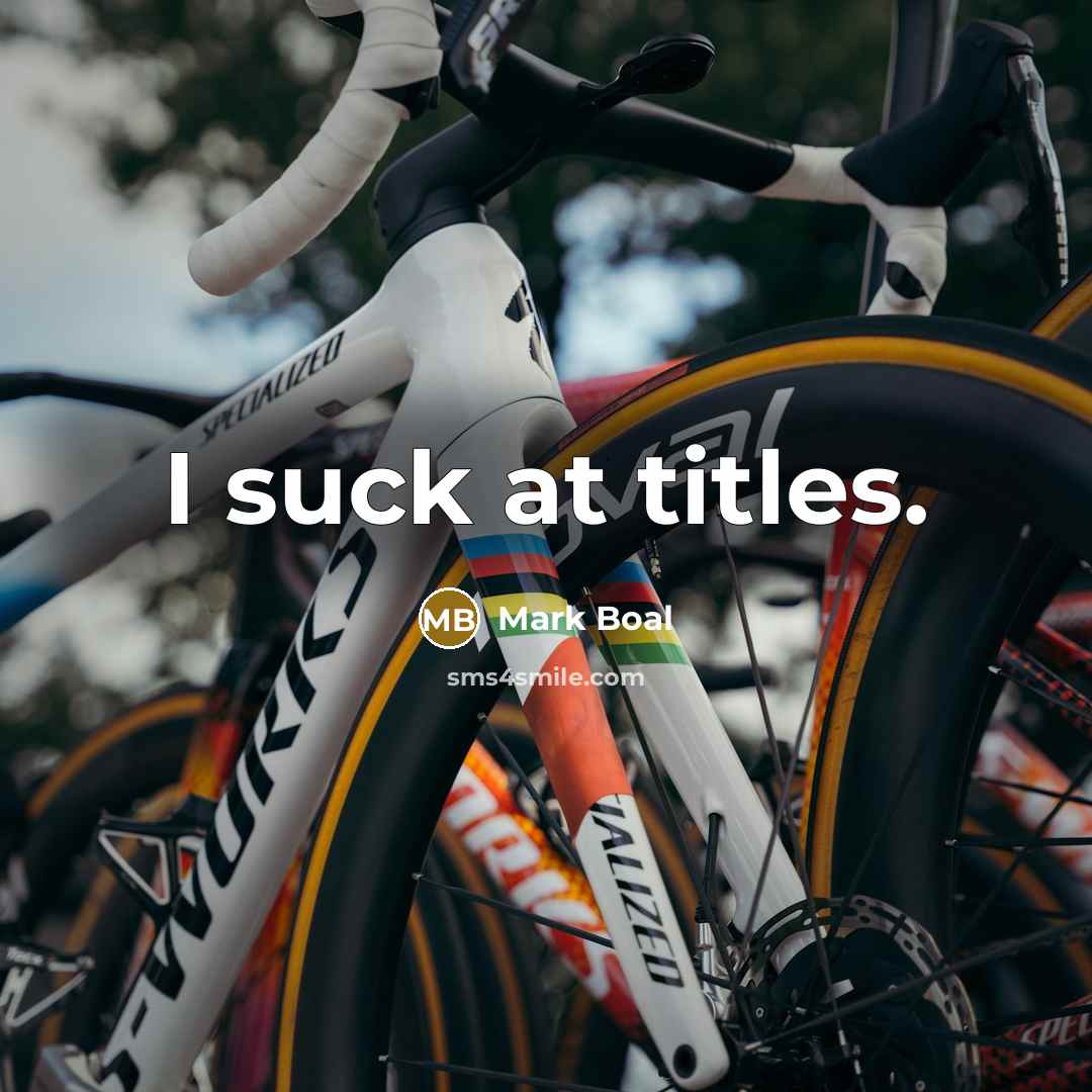 “I suck at titles.…” quote by Mark Boal