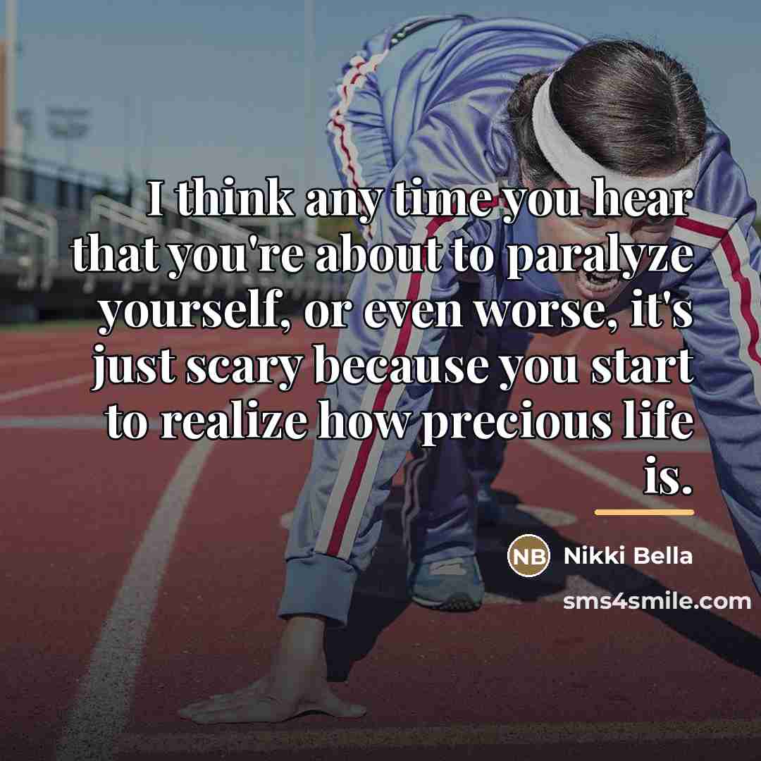 “I think any time you hear that you're about to…” quote by Nikki Bella