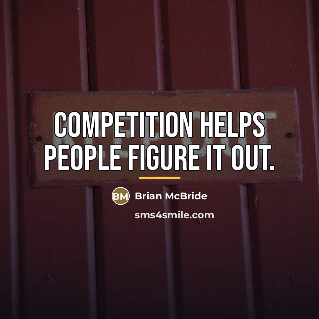 “Competition helps people figure it out.…” quote by Brian McBride