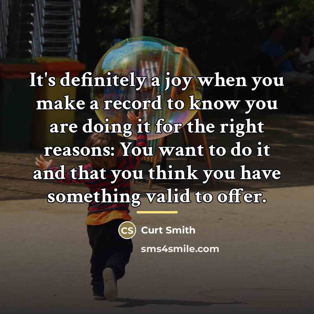 “It's definitely a joy when you make a record to…” quote by Curt Smith