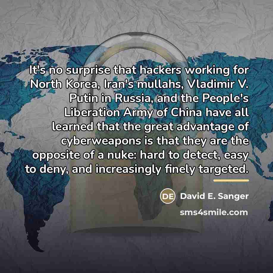 “It's no surprise that hackers working for North Korea, Iran's…” quote by David E. Sanger