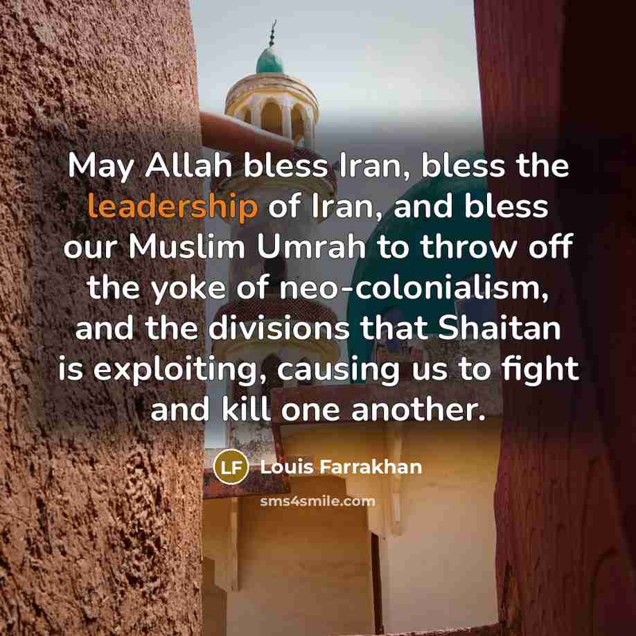 “May Allah bless Iran, bless the leadership of Iran, and…” quote by Louis Farrakhan