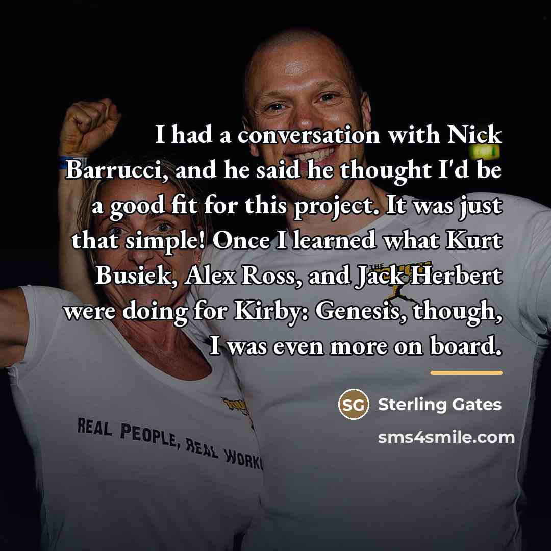 “I had a conversation with Nick Barrucci, and he said…” quote by Sterling Gates
